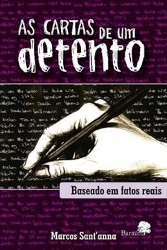 Imagem de AS CARTAS DE UM DETENTO - BASEADO EM FATOS REAIS