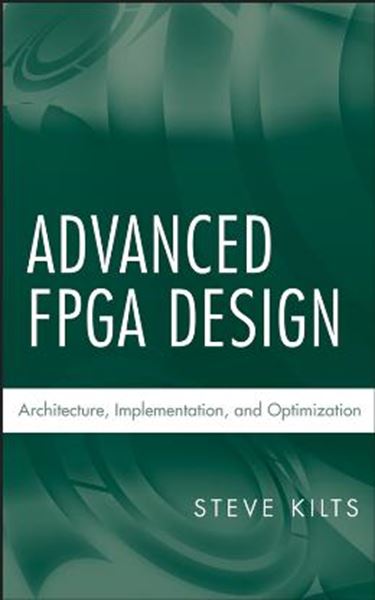 Picture of ADVANCED FPGA DESIGN ARCHITECTURE  IMPLEMENTATION
