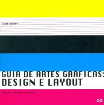 Imagem de GUIA DE ARTES GRAFICAS DESIGN E LAY OUT