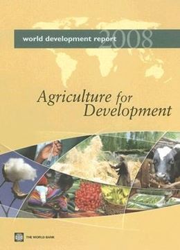 Imagem de WORLD DEVELOPMENT REPORT 2008 - AGRICULTURE FOR DEVELOPMENT