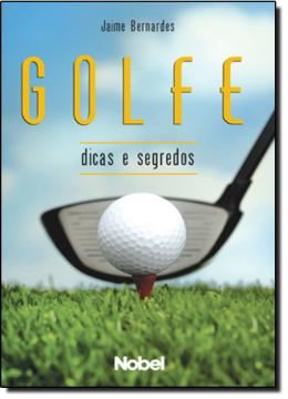 Imagem de GOLFE: DICAS E SEGREDOS