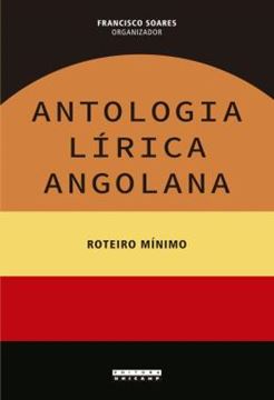 Imagem de ANTOLOGIA LIRICA ANGOLANA - ROTEIRO MINIMO