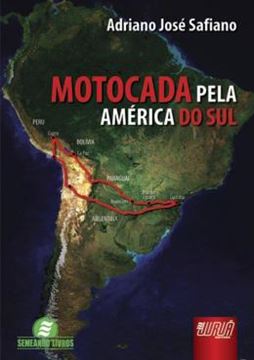 Imagem de MOTOCADA PELA AMERICA DO SUL