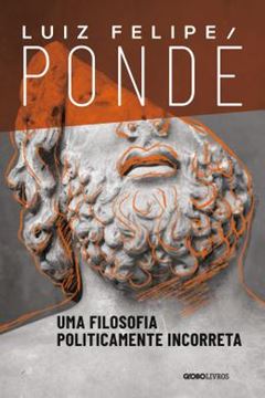 Imagem de UMA FILOSOFIA POLITICAMENTE INCORRETA