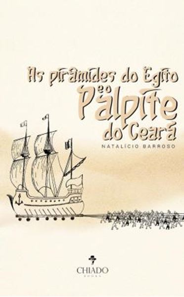 Picture of AS PIRAMIDES DO EGITO E O PALPITE DO CEARA