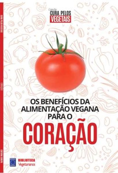 Picture of OS BENEFICIOS DA ALIMENTACAO VEGANA PARA O CORACAO