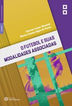 Imagem de O FUTEBOL E SUAS MODALIDADES ASSOCIADAS