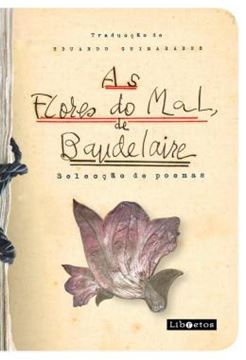 Imagem de AS FLORES DO MAL, DE BAUDELAIRE - SELECCAO DE POEMAS