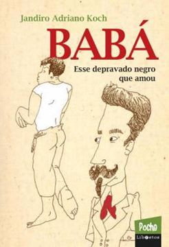 Imagem de BABA - ESSE DEPRAVADO NEGRO QUE AMOU
