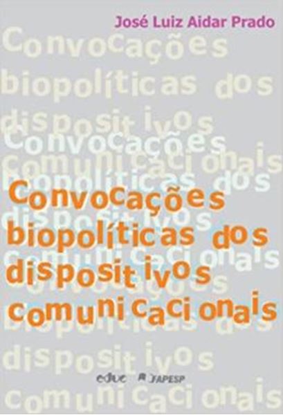 Picture of CONVOCACOES BIOPOLITICAS DOS DISPOSITIVOS COMUNICACIONAIS