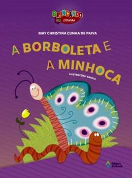 Imagem de A BORBOLETA E A MINHOCA