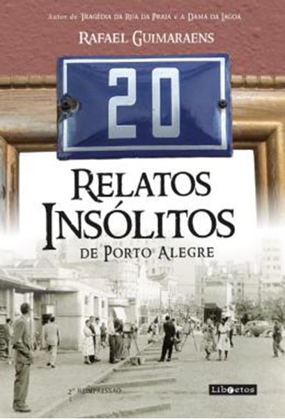 Picture of 20 RELATOS INSOLITOS DE PORTO ALEGRE
