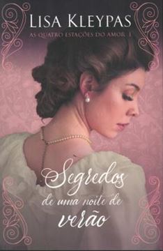Imagem de AS QUATRO ESTACOES DO AMOR - LIVRO 1 - SEGREDOS DE UMA NOITE DE VERAO