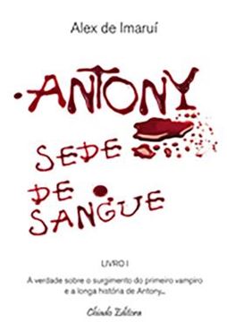 Imagem de ANTONY: SEDE DE SANGUE