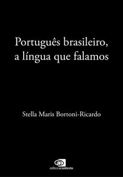 Picture of PORTUGUES BRASILEIRO, A LINGUA QUE FALAMOS