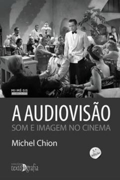 Imagem de AUDIOVISAO, A- SOM E IMAGEM NO CINEMA- 3ª ED.