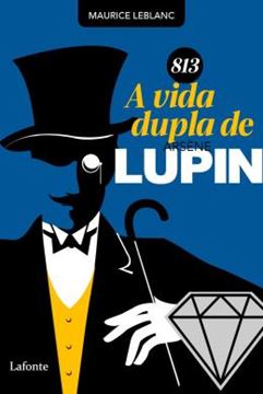 Imagem de 813 - A VIDA DUPLA DE ARSENE LUPIN