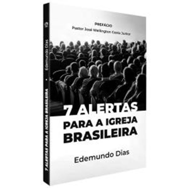 Picture of 7 ALERTAS PARA A IGREJA BRASILEIRA