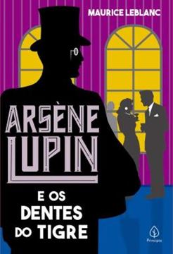 Imagem de ARSENE LUPIN E OS DENTES DO TIGRE