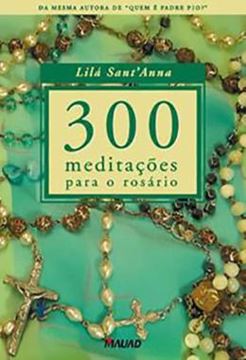 Imagem de 300 MEDITACOES PARA O ROSARIO