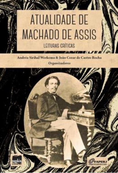 Picture of ATUALIDADE DE MACHADO DE ASSIS - LEITURAS CRITICAS