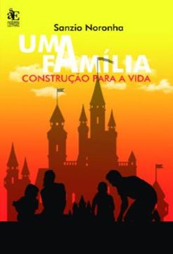 Imagem de UMA FAMILIA - CONSTRUCAO PARA A VIDA