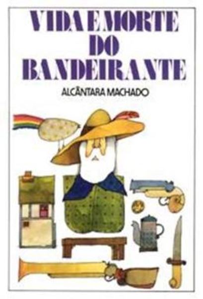 Picture of VIDA E MORTE DO BANDEIRANTE