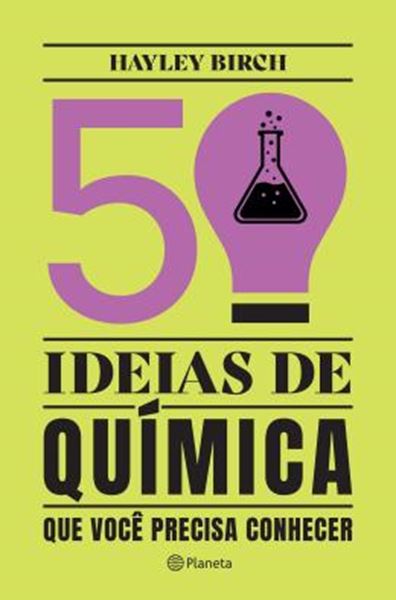Picture of 50 IDEIAS DE QUIMICA QUE VOCE PRECISA CONHECER