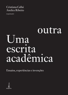 Imagem de UMA ESCRITA ACADEMICA OUTRA