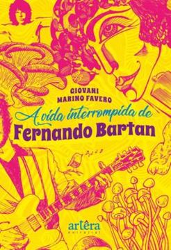 Imagem de A VIDA INTERROMPIDA DE FERNANDO BARTAN