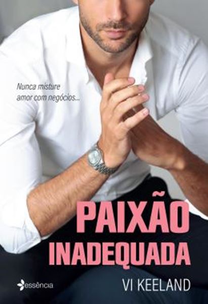 Picture of PAIXAO INADEQUADA - NUNCA MISTURE AMOR COM NEGOCIOS