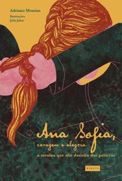 Imagem de ANA SOFIA, CORAGEM E ALEGRIA