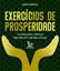 Imagem de EXERCICIOS DE PROSPERIDADE