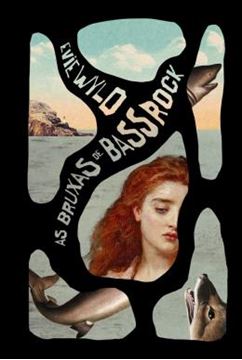 Imagem de AS BRUXAS DE BASS ROCK