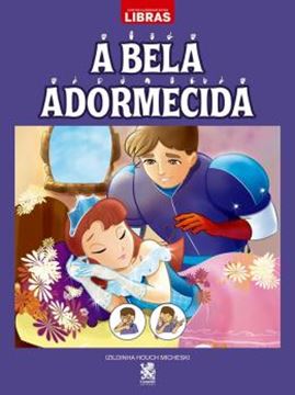 Imagem de A BELA ADORMECIDA - CONTOS CLÁSSICOS EM LIBRAS