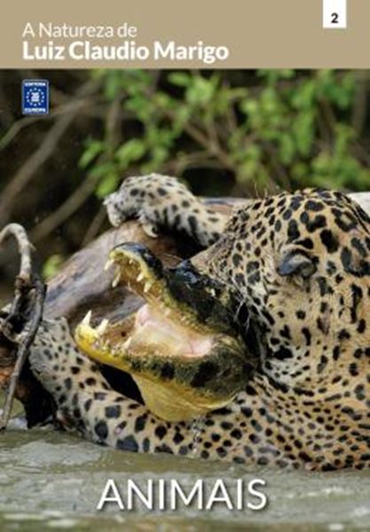Picture of A NATUREZA DE LUIZ CLAUDIO MARIGO - ANIMAIS