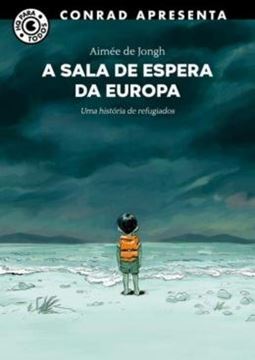 Imagem de A SALA DE ESPERA DA EUROPA - UMA HISTORIA DE REFUGIADOS