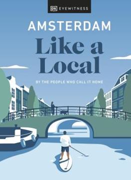 Imagem de AMSTERDAM LIKE A LOCAL - BY THE PEOPLE WHO CALL IT HOME
