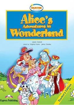 Imagem de ALICE´S ADVENTURE IN WONDERLAND TEACHER´S BOOK WITH CROSS-PLATFORM APP - LEVEL 1