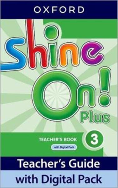 Picture of SHINE ON! PLUS 3 TEACHER´S BOOK WITH DIGITAL PK - 2ND ED