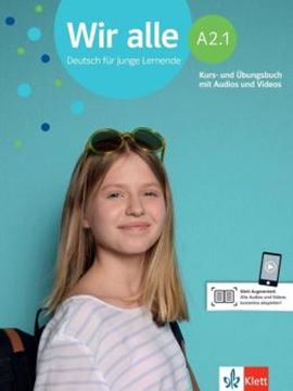Imagem de WIR ALLE A2.1 - DEUTSCH FÜR JUNGE LERNENDE - KURS- UND ÜBUNGSBUCH MIT AUDIOS UND VIDEOS