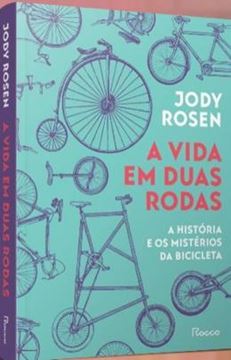 Imagem de A VIDA EM DUAS RODAS