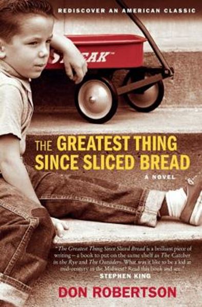 Picture of THE GREATEST THING SINCE SLICED BREAD - A NOVEL