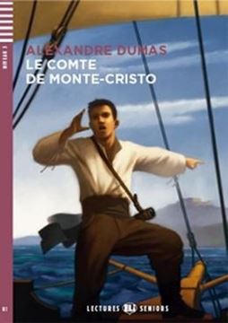 Imagem de LE COMTE DE MONTE-CRISTO - LECTURES ELI SENIORS B1 - DOWNLOADABLE MULTIMEDIA