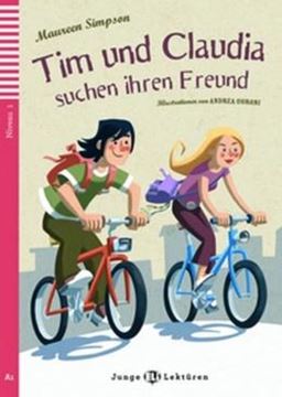 Imagem de TIM UND CLAUDIA AUF DER SUCHE NACH IHREM FREUND - JUNGE ELI LEKTUREN A2 - DOWNLOADABLE MULTIMEDIA