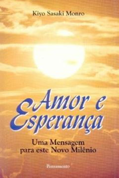 Imagem de AMOR E ESPERANCA - UMA MENSAGEM PARA ESTE NOVO MILENIO