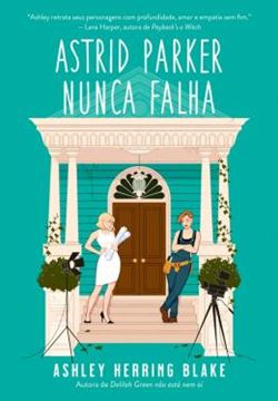 Imagem de ASTRID PARKER NUNCA FALHA