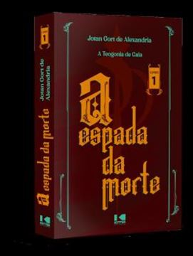 Imagem de A TEOGONIA DE GAIA - A ESPADA DA MORTE