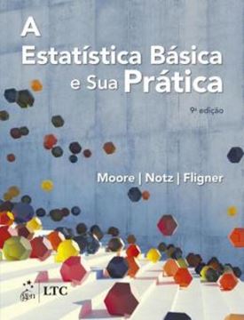 Imagem de A ESTATÍSTICA BÁSICA E SUA PRÁTICA - 9ª ED
