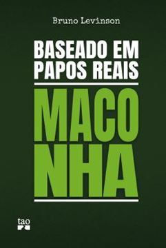 Imagem de BASEADO EM PAPOS REAIS - MACONHA